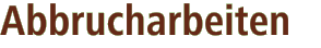 BT-Abbruch
